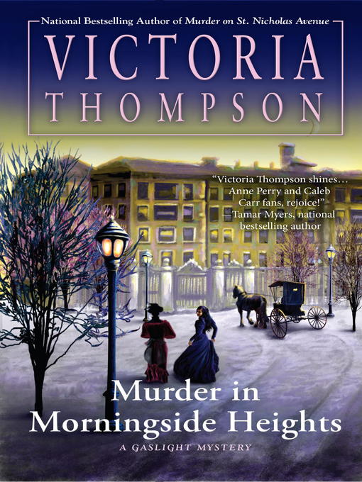 Title details for Murder in Morningside Heights by Victoria Thompson - Available